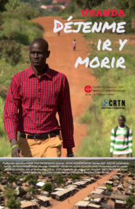 Uganda – «Déjenme ir y morir»