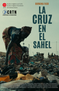 BURKINA FASO – «La Cruz en el Sahel»